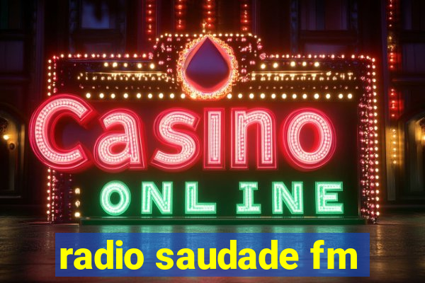 radio saudade fm